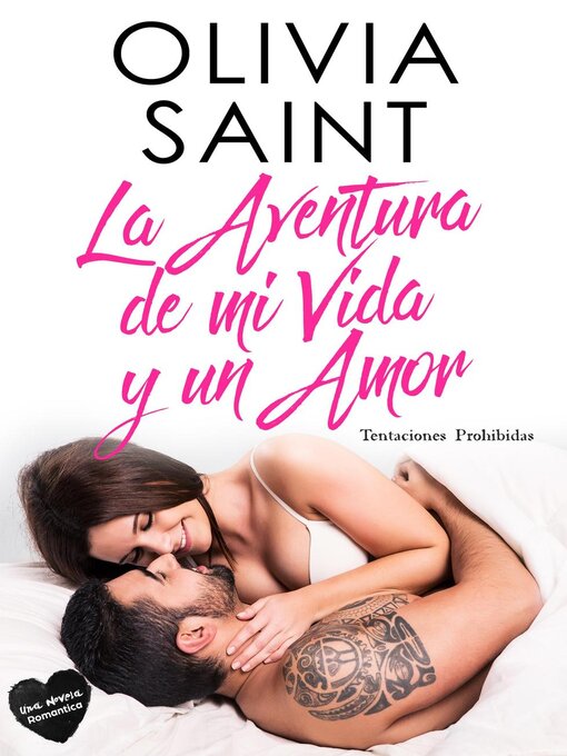 Title details for La Aventura de MI Vida Y Un Amor by Olivia Saint - Available